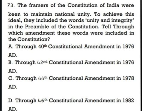 73. The framers of the Constitution of India were keen to maintain nation..