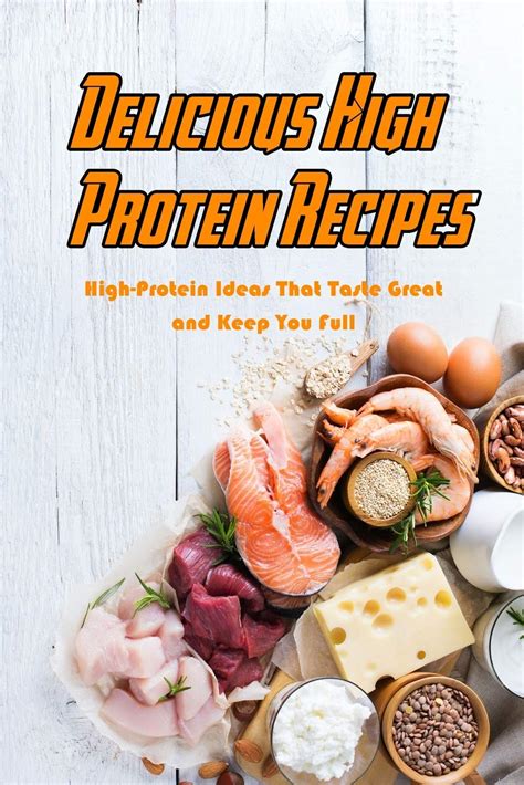 Buy Delicious High Protein Recipes: High-Protein Ideas That Taste Great ...