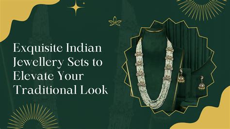 Exquisite Indian Jewellery Sets to Elevate Your Traditional Look ...