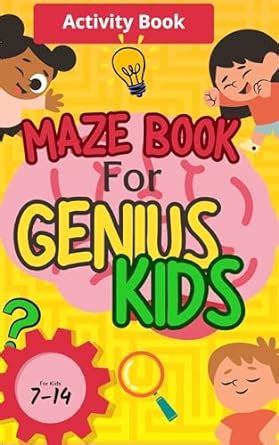 Maze Book : Activity book for Children ages 7-14 | Test Your IQ Level ...