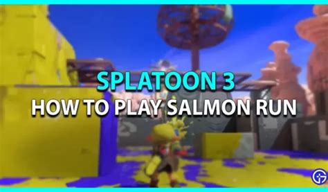 Splatoon 3: Cómo jugar Salmon Run - 4pmtech (Spain)