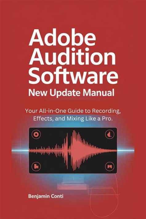 Adobe Audition Software New Update Manual: Your All-in-One Guide to ...