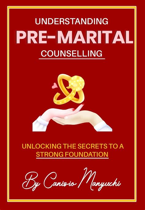 UNDERSTANDING PRE-MARITAL COUNSELLING: Unlocking The Secrets of a ...