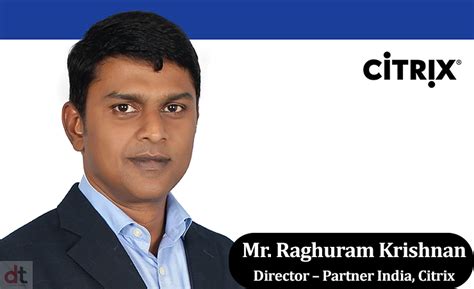Citrix India, Citrix Director Partner, Raghuram Krishnan Citrix, Citrix ...