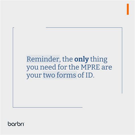 BARBRI on LinkedIn: Remember, you need TWO forms of ID for your MPRE. Double check with your…