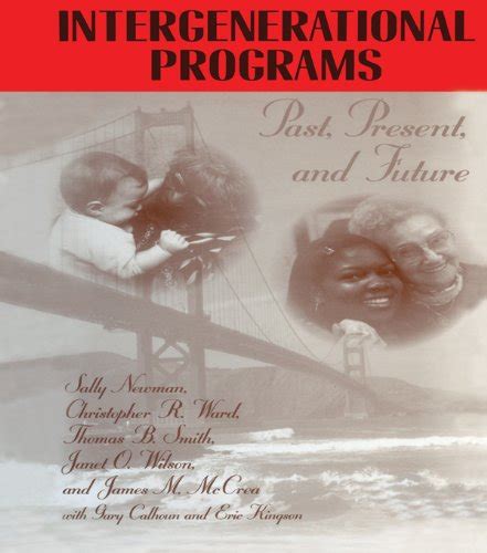 Intergenerational Programs: Past,Present And Future eBook : Newman ...