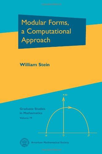 Buy Modular Forms, a Computational Approach (Graduate Studies in ...