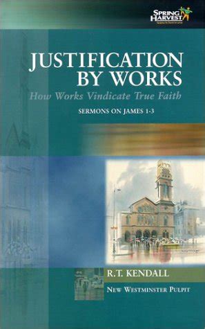 Buy Justification by Works (New Westiminster Pulpit) Book Online at Low ...