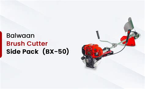 BALWAAN Krishi Side Pack Brush Cutter - (BX-50) | 50cc 4 Stroke Petrol ...