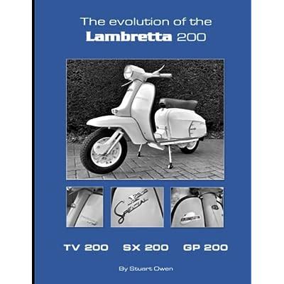 THE EVOLUTION OF THE LAMBRETTA 200: TV 200 SX 200 GP India | Ubuy