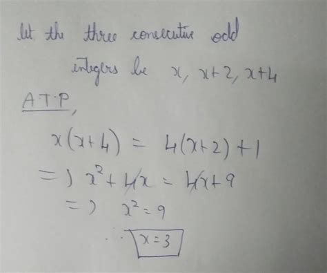 Three consecutive odd natural numbers are such that the product of the ...