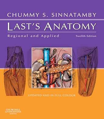 Last's Anatomy e-Book (MRCS Study Guides) eBook : Sinnatamby FRCS ...