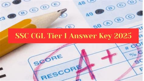SSC CGL Tier I Answer Key 2025: Objection Deadline Extends, Check Last ...