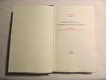 Buy Homo Intelligens: The Evolution of Man v. 1: Speculative Essay on ...