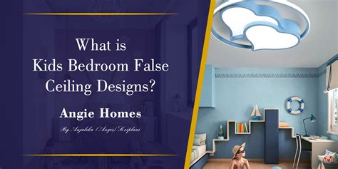 Kids Bedroom False Ceiling Designs: Elevate Your Child’s Space with ...