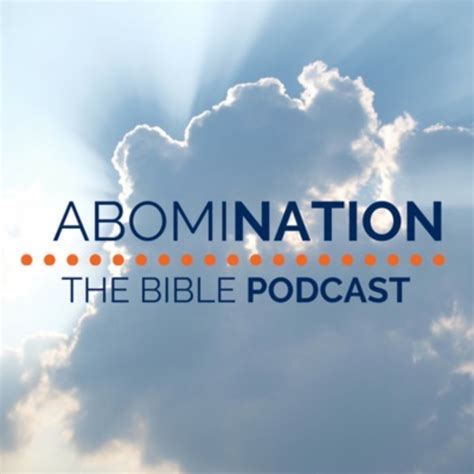 Abomination: The Bible Podcast Podcast - Apple Podcasts