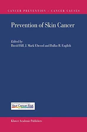 Buy Prevention of Skin Cancer: 3 (Cancer Prevention-Cancer Causes) Book ...
