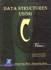 Data Structures Using C : Alok Kumar Jagadev, Amiya Kumar Rath: Amazon ...