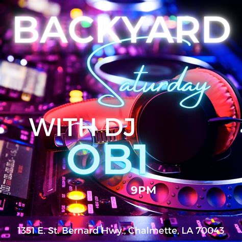 Saturday Party with DJ OB1 @Backyard Saturday Night!, Backyard: Bar and ...