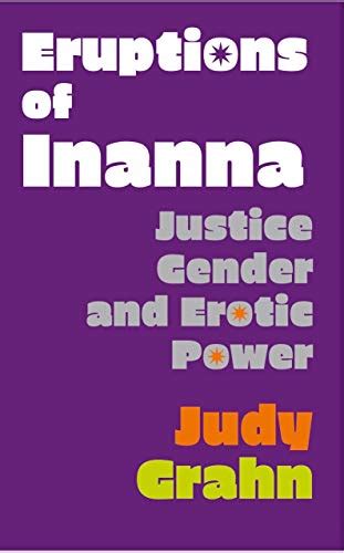 Buy Eruptions of Inanna: Justice, Gender, and Erotic Power Online at ...