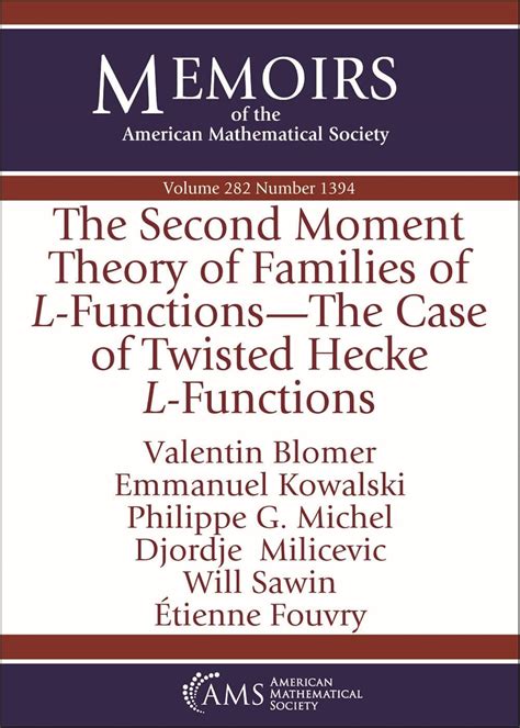 Buy The Second Moment Theory of Families of $L$-Functions-The Case of ...