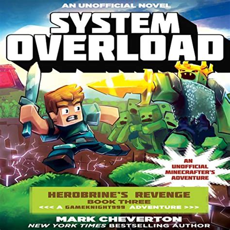 System Overload - An Unofficial Minecrafter's Adventure: The ...