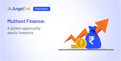 Muthoot Finance: A golden opportunity awaits investors | Angel One