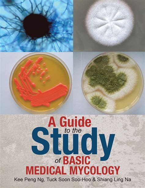 A Guide to the Study of Basic Medical Mycology eBook by Kee Peng Ng ...