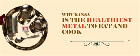 Why Kansa is the healthiest metal to eat and cooking - Indian Bartan