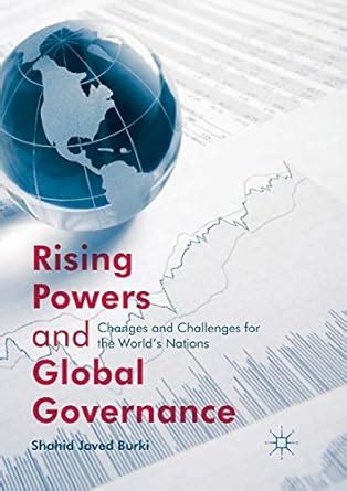 Buy Rising Powers and Global Governance: Changes and Challenges for the ...