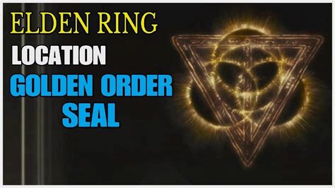 ELDEN RING - Location: Golden Order Seal - YouTube