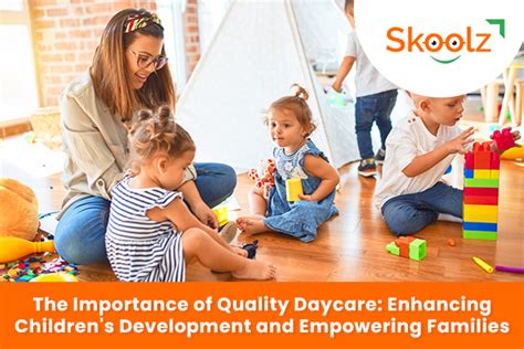 The Importance of Quality Daycare: Enhancing Children's Development and ...