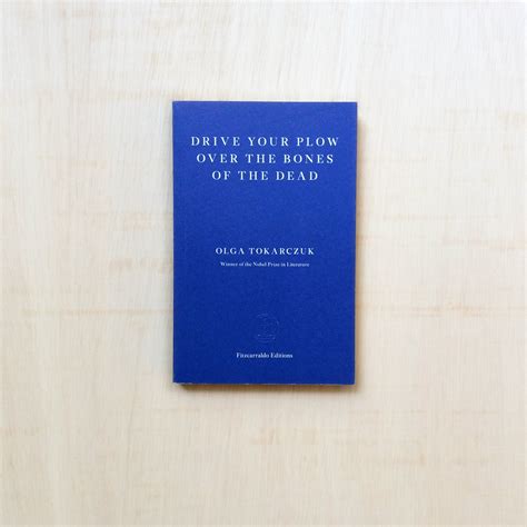 Drive Your Plow Over the Bones of the Dead - Paperback – Zabriskie ...