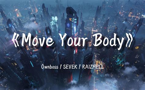 压迫感神曲《Move Your Body》(remix)-b审核-歌-哔哩哔哩视频