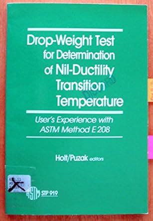 Buy Drop-Weight Test for Determination of Nil-Ductility Transition ...