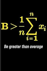 Be Greater Than Average: Math Blank Lined Journal Notebook : Emelia ...