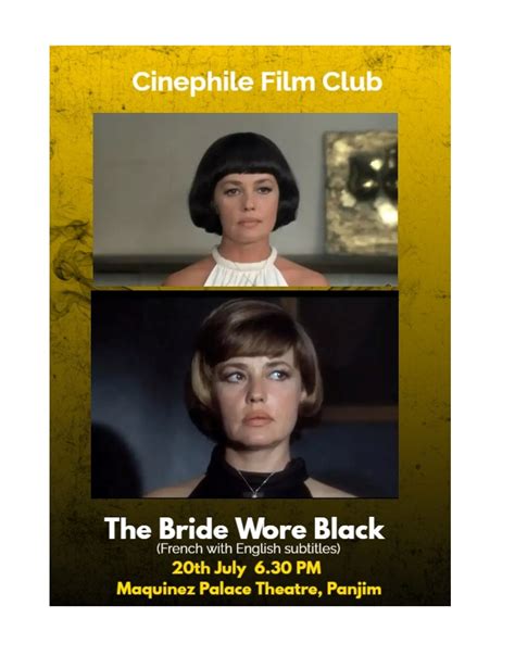 Screening of French film, ‘The Bride Wore Black’ at the Cinephile Film ...