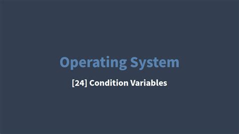 Image result for Conditional Variable in OS