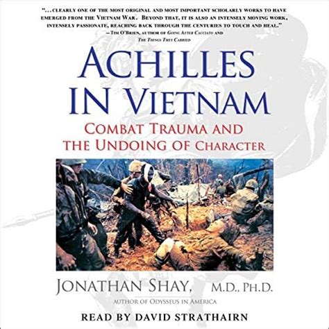 Buy Achilles in Vietnam: Combat Trauma and the Undoing of Character ...