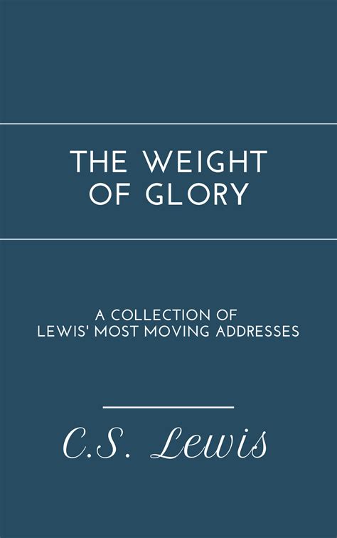 Book Summary of The Weight of Glory by C.S. Lewis - Accelerate Books