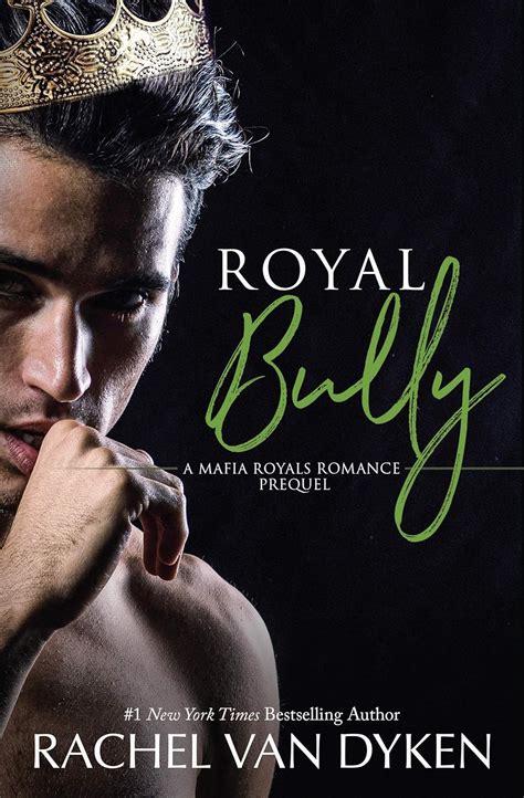Royal Bully (Mafia Royals) eBook : Van Dyken, Rachel: Amazon.in: Kindle ...