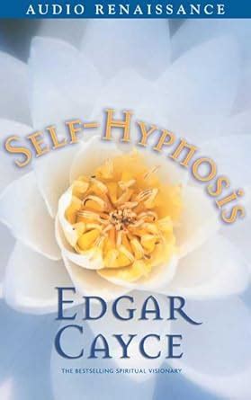 Self-Hypnosis : Cayce, Edgar, Thurston, Mark, Ross, Stanley Ralph ...