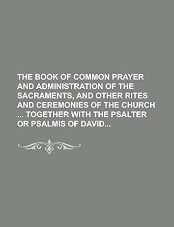 Amazon.in: Buy The Book of Common Prayer and Administration of the ...