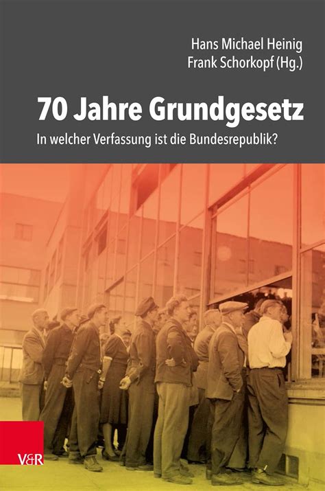 70 Jahre Grundgesetz: In welcher Verfassung ist die Bundesrepublik ...