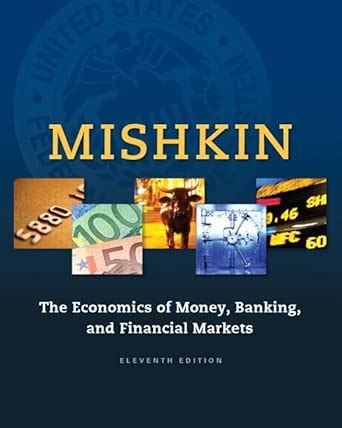 Buy Economics of Money, Banking and Financial Markets, The (The Pearson ...
