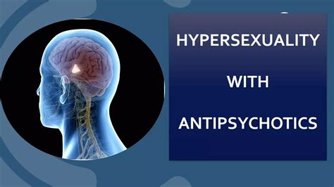 Young man develops hypersexuality after Use of Aripiprazole: Rare case ...