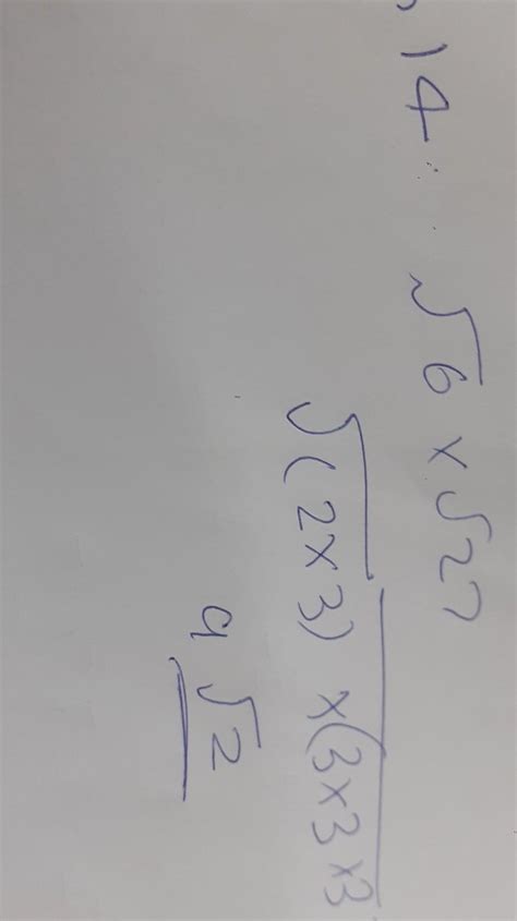 Root 6 into root 27 is equal to - Brainly.in