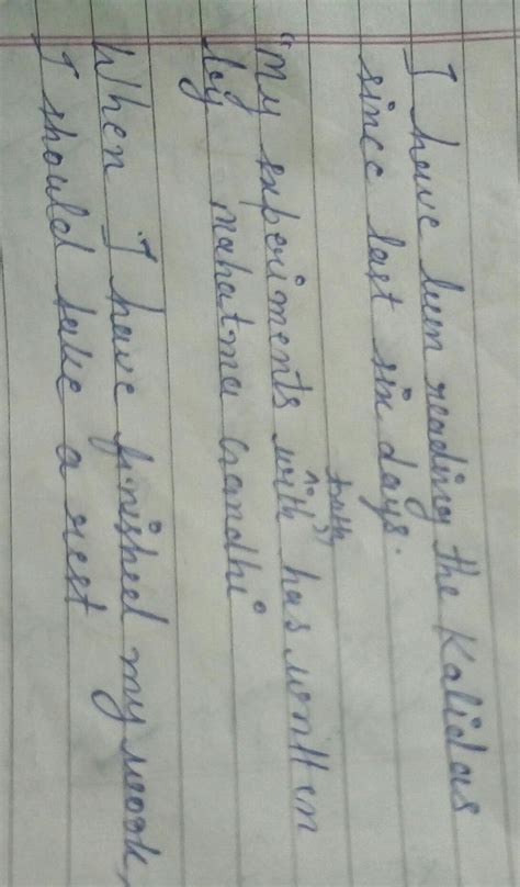 correct the sentence :1.lam reading kalidasa for last six days2.mahatma ...