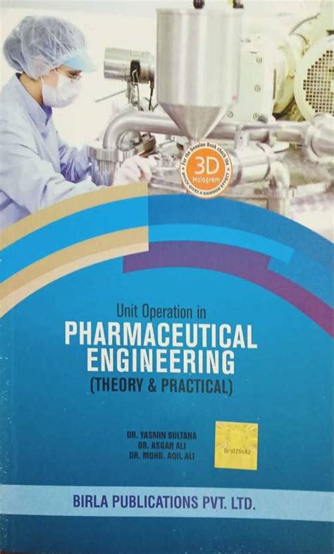 UNIT OPERATION IN PHARMACEUTICAL ENGINEERING (THEORY AND PRACTICAL ...