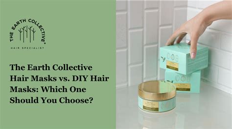 The Earth Collective Hair Masks vs. DIY Hair Masks: Which Is Best for You?